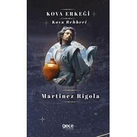 Kova Erkeği - Martinez Rigola - Gece Kitaplığı