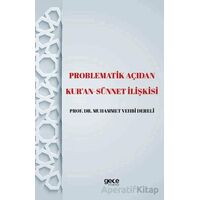 Problematik Açıdan Kuran -Sünnet lişkisi - Muhammet Vehbi Dereli - Gece Kitaplığı