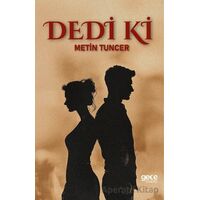 Dedi Ki - Metin Tuncer - Gece Kitaplığı