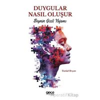 Duygular Nasıl Oluşur - Daniel Bryan - Gece Kitaplığı