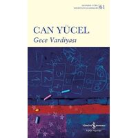 Gece Vardiyası - Can Yücel - İş Bankası Kültür Yayınları
