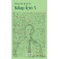 Kitap için 3 - Selçuk Altun - İş Bankası Kültür Yayınları