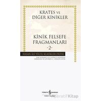 Kinik Felsefe Fragmanları -2- - Kolektif - İş Bankası Kültür Yayınları