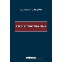 Vergi Hukukunda İspat - Gamze Gümüşkaya - On İki Levha Yayınları