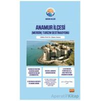 Anamur İlçesi (Mersin) Turizm Destinasyonu - Kolektif - Nobel Bilimsel Eserler