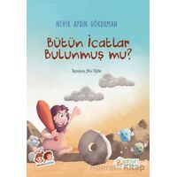 Bütün İcatlar Bulunmuş Mu? - Nehir Aydın Gökduman - Pırıltı Kitapları - Erkam