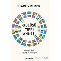 Gülüşü Tıpkı Annesi - Carl Zimmer - Alfa Yayınları