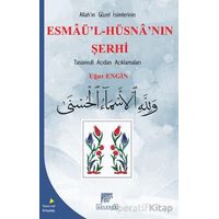 Esmaü’l-Hüsna’nın Şerhi - Uğur Engin - Gelenek Yayıncılık