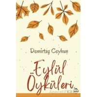 Eylül Öyküleri - Demirtaş Ceyhun - Sarmal Kitabevi
