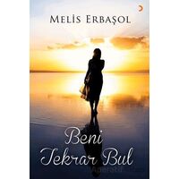 Beni Tekrar Bul - Melis Erbaşol - Cinius Yayınları