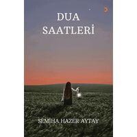 Dua Saatleri - Semiha Hazer Aytay - Cinius Yayınları