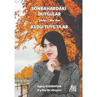 Sonbahardaki Duygular - Gilay Kuzıbayeva - Baygenç Yayıncılık