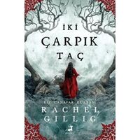İki Çarpık Taç - Rachel Gillig - Olimpos Yayınları