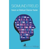 Sanat ve Edebiyat Üzerine Yazılar - Sigmund Freud - Olimpos Yayınları