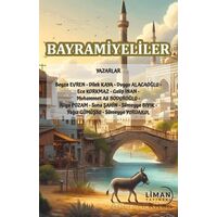 Bayramiyeliler - Suna Şahin - Liman Yayınevi