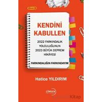 Kendini Kabullen - Hatice Yıldırım - Liman Yayınevi