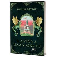Lavinya Uzay Okulu - İlknur Baytok - Mirhan Kitap