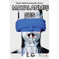 Mayalanmış Ses - E. G - Cinius Yayınları