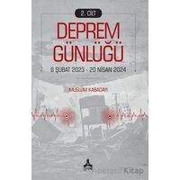 Deprem Günlüğü 2 - Müslüm Kabadayı - Sonçağ Yayınları