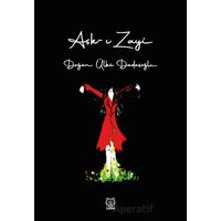 Aşk-ı Zayi - Doğan Ülkü Dadaşoğlu - Luna Yayınları