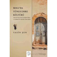 Boluda Yunus Emre Kültürü - Yasin Şen - Post Yayınevi
