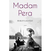 Madam Pera - Hakan Laloğlu - Armoni Yayıncılık