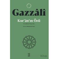 Kur’an’ın Özü Cevahirü’l-Kur’an - İmam Gazali - Ketebe Yayınları