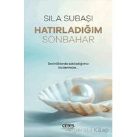 Hatırladığım Sonbahar - Sıla Subaşı - Ceres Yayınları