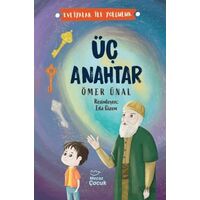 Üç Anahtar - Evliyalar İle Yolculuk - Ömer Ünal - Mecaz Çocuk