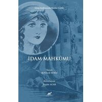 İdam Mahkumu - Mehmed Senai - Paradigma Akademi Yayınları