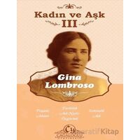 Kadın ve Aşk - III - Gina Lombroso - Cağaloğlu Yayınevi
