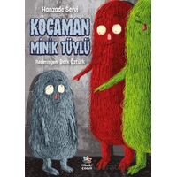 Kocaman Minik Tüylü - Hanzade Servi - İthaki Çocuk Yayınları