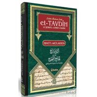 Sahihi Buhari Şerhi - et-Tavdih Li Şerhil Camiis Sahih - 2. Cilt - ibnül- Mülakkın - Beka Yayınları