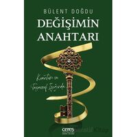 Değişimin Anahtarı - Bülent Doğdu - Ceres Yayınları