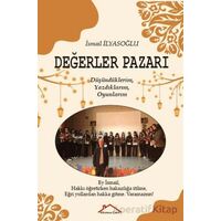 Değerler Pazarı - İsmail İlyasoğlu - Kırmızı Çatı Yayınları