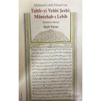 Tuhfe-yi Vehbi Şerbi: Müntehab-ı Lebib - Seyit Yavuz - Fenomen Yayıncılık