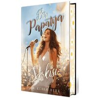 Bir Papatya Şarkısı 1 (Ciltli Özel Baskı) - K. Kübra Berk - Ephesus Yayınları