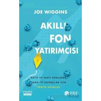 Akıllı Fon Yatırımcısı - Joe Wiggins - Scala Yayıncılık