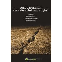 Sürdürülebilir Afet Yönetimi ve İletişimi - Nigar Pösteki - Hiperlink Yayınları
