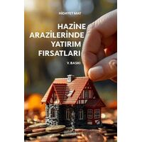 Hazine Arazilerinde Yatırım Fırsatları - Hidayet Mat - Astana Yayınları