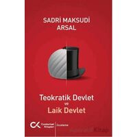 Teokratik Devlet ve Laik Devlet - Sadri Maksudi Arsal - Cumhuriyet Kitapları