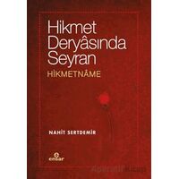 Hikmet Deryasında Seyran - Hikmetname - Nahit Sertdemir - Ensar Neşriyat