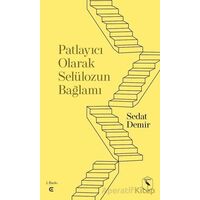 Patlayıcı Olarak Selülozun Bağlamı - Sedat Demir - Epona Kitap