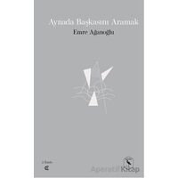 Aynada Başkasını Aramak - Emre Ağanoğlu - Epona Kitap
