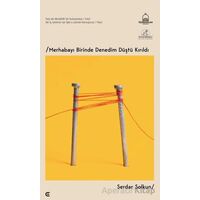 Merhabayı Birinde Denedim Düştü Kırıldı - Serdar Solkun - Epona Kitap