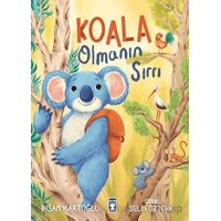 Koala Olmanın Sırrı - İhsan Kartoğlu - Timaş Çocuk