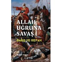 Allah Uğruna Savaş - Avrupa’nın Sosyoekonomik Evriminde Osmanlı’nın Rolü - Murat İyigün - Fol Kitap
