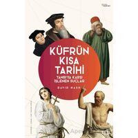 Küfrün Kısa Tarihi - Tanrı’ya Karşı İşlenen Suçlar - David Nash - Fol Kitap