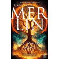 Merlin 9 - Ulu Avalon Ağacı - T. A. Barron - Parodi Yayınları