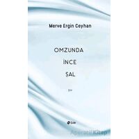 Omzunda İnce Şal - Merve Ergin Ceyhan - Şule Yayınları